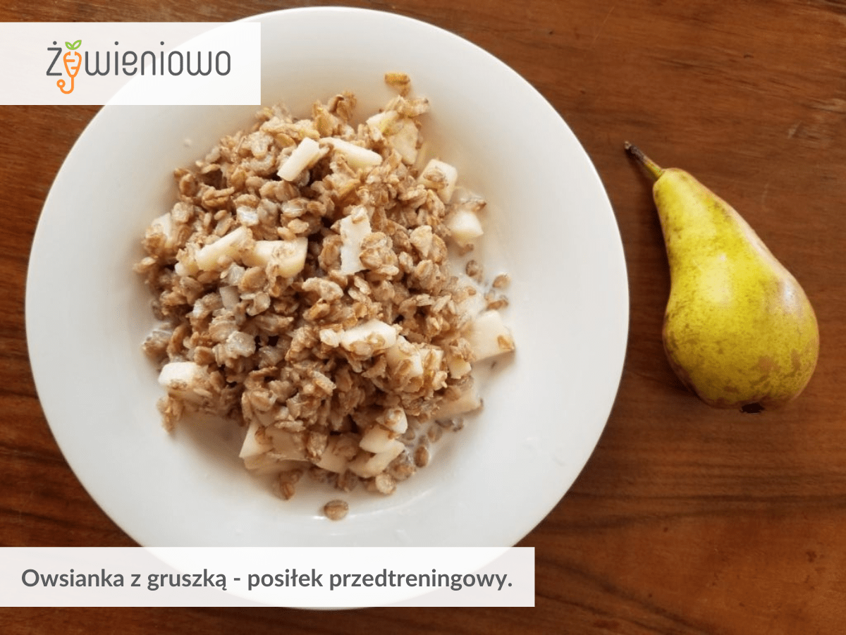 Owsianka z&nbsp;gruszką – posiłek przedtreningowy