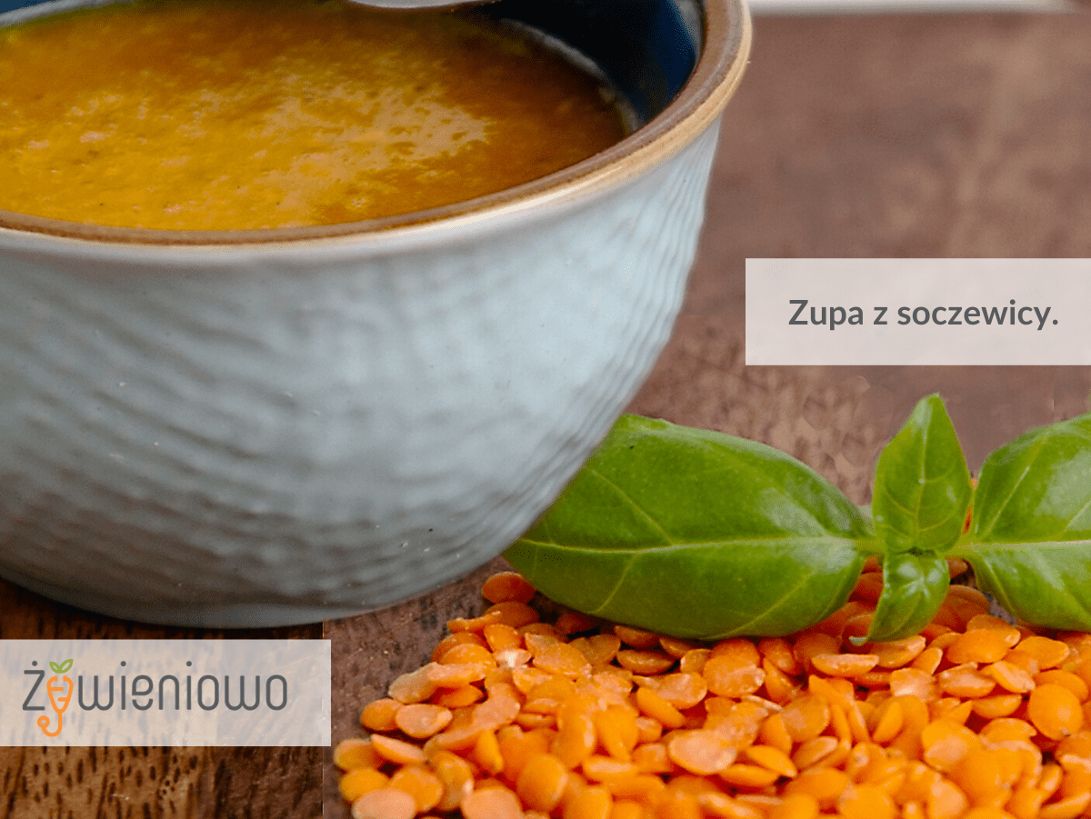 Zupa z&nbsp;soczewicy.