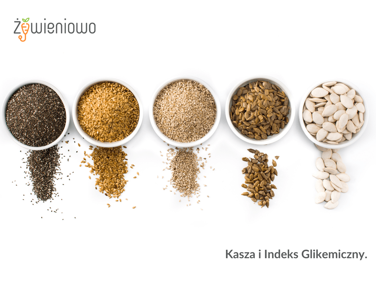 Kasza i&nbsp;Indeks Glikemiczny.